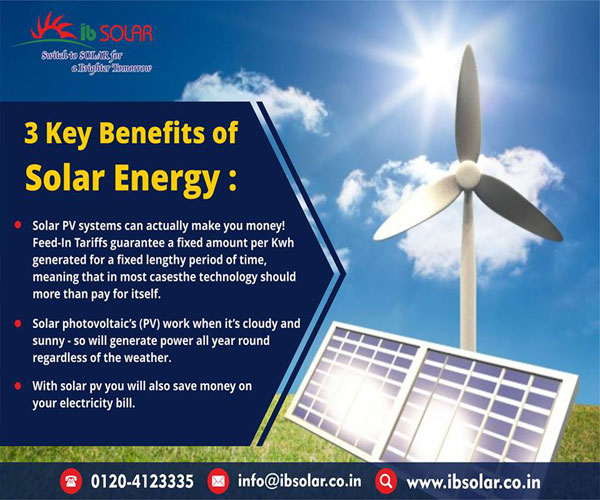 3 Key Benefits of Solar Energy : - IB Solar