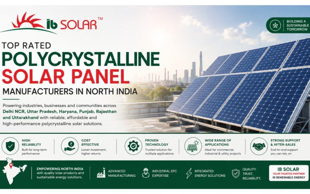 Top-Rated Polycrystalline Solar Panel Manufacturers in North India